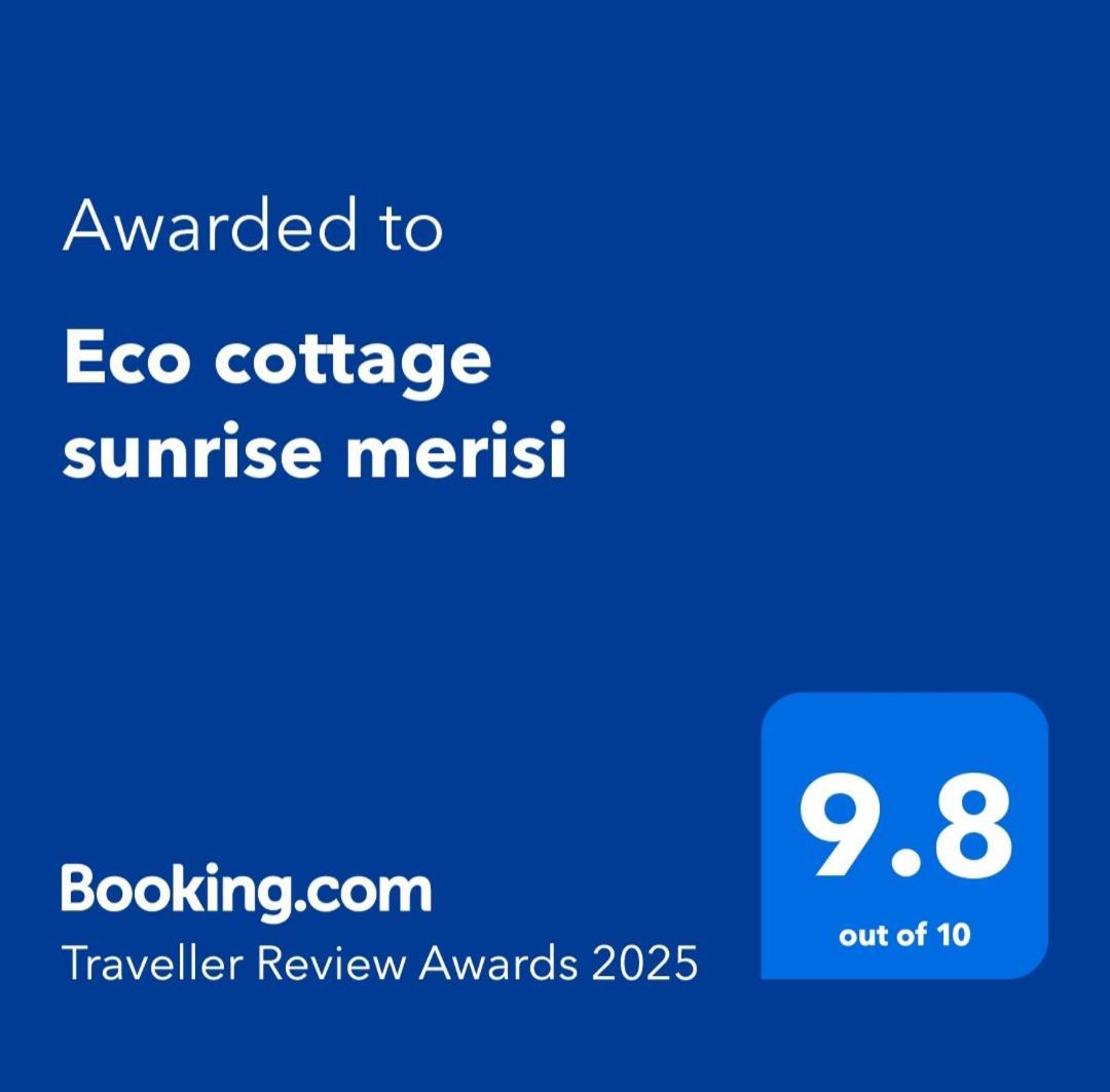 Eco Cottage Sunrise Merisi מראה חיצוני תמונה